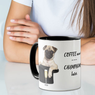 Mug Champagne de Carlin amusant plus tard