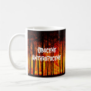 Mug Changement climatique obscène de l'Anthropocène