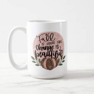 Mug Changement est beau Automne