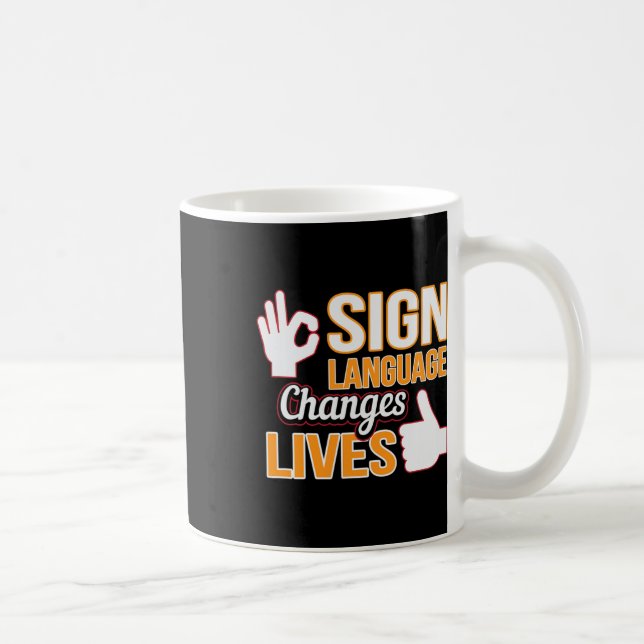 Mug Changements de langue des signes Vit ASL Interprèt (Droite)