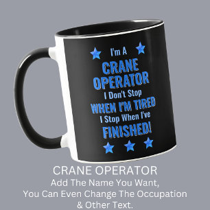 Mug Changer de texte, je suis UN OPÉRATEUR DE CRANE Ne