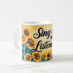 Mug Chanter Comme Si Personne N'Écoutait