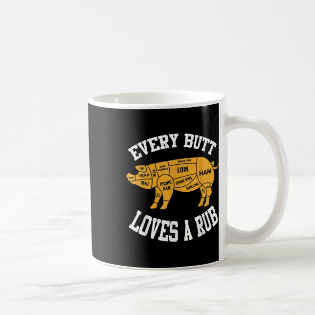 Mug Chaque Butt Aime Un Rub Drôle Bbq Butt Rub (Droite)