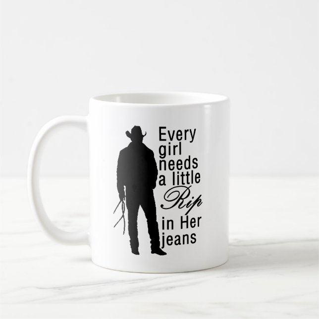 Mug Chaque Fille A Besoin D'Une Petite Rip Dans Ses Je (Gauche)