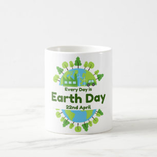 Mug Chaque Jour Est Jour des terres JOUR DES TERRES