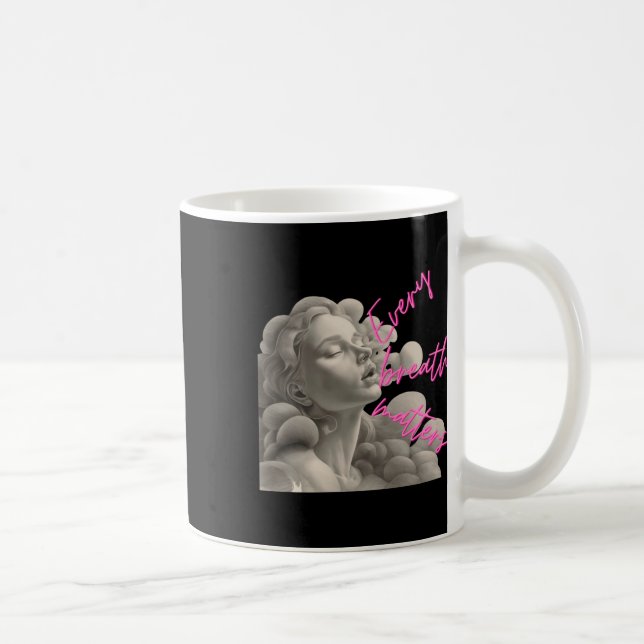 Mug Chaque Souffle De Don Pour Le Plaisir De L'Esprit  (Droite)