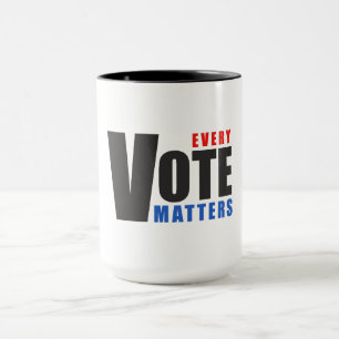 Mug Chaque vote compte - votre vote est votre pouvoir