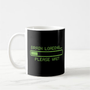 Mug Chargement du cerveau... Veuillez patienter