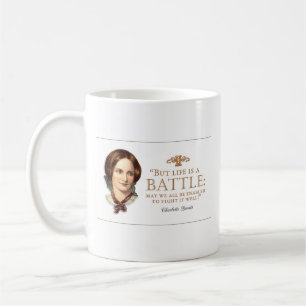 Mug Charlotte Bronte - La vie est une bataille