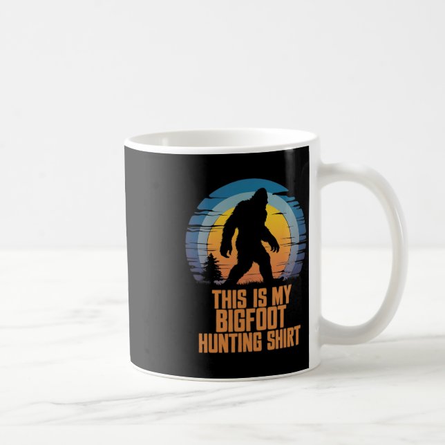 Mug Chasse Au Bigfoot C'Est Ma Chasse Au Bigfoot (Droite)