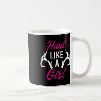Mug Chasse Comme Une Fille Amusante Chasseurs Antler C