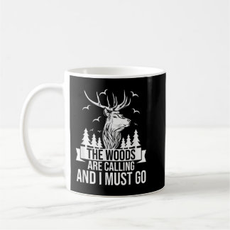Mug Chasse Drôle Chasse Chasse - Les Bois Appelle Et J