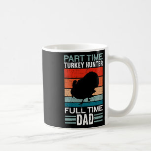 Mug Chasseur à temps partiel à temps plein Papa Turqui