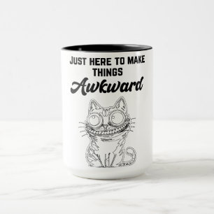 Mug Chat drôle - Juste ici pour rendre les choses diff
