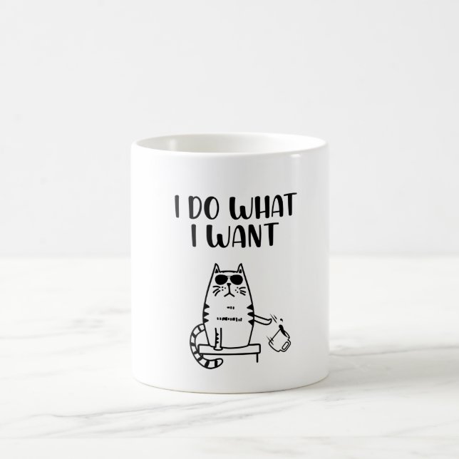 Mug Chat Je Fais Toujours Ce Que Je Veux (Centre)