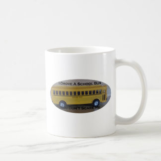 Mug Chauffeur de bus retiré vous ne m'effrayez pas