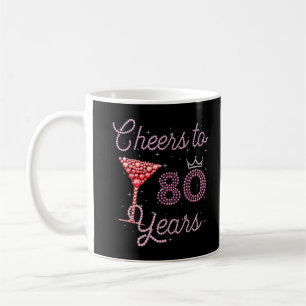 Mug Cheers To 80 Years 80e Birthday 80 Years Old Bday