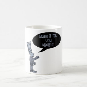 Mug Chef faites-le jusqu'à ce que vous y arriviez. 