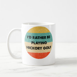 Mug Chemise de golf en hickory J'AIMERAIS MIEUX Jouer 