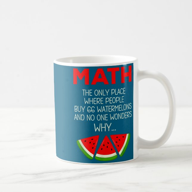 Mug Chemise drôle Calcul de math de pastèque Blague En (Droite)
