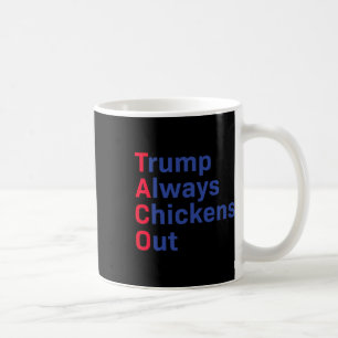 Mug Chemise drôle de taco Trump Tee Trump Toujours des