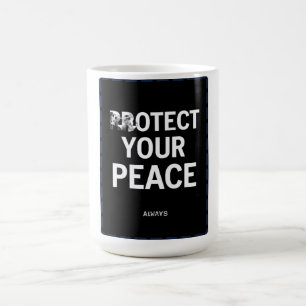 Mug Chemise Protégez Votre Paix, Sensibilisation à la