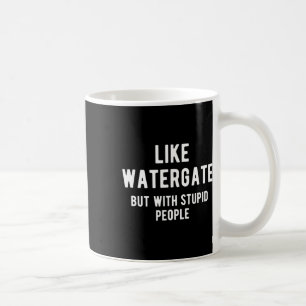 Mug Chemise Trump Ukraine comme Watergate mais avec st