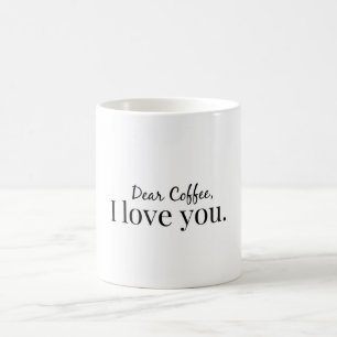 Mug Cher Coffee, je vous aime