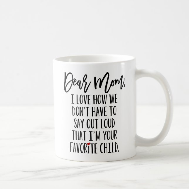 Mug Cher enfant de favori de maman (Droite)