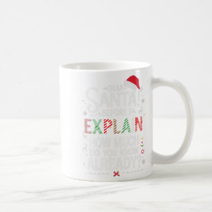 Mug Cher Père Noël Avant D'Expliquer Combien Connaisse