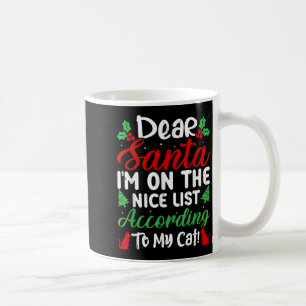 Mug Cher Père Noël, je suis sur la liste des gentils s