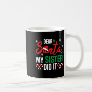 Mug Cher Père Noël Ma Soeur L'a Fait Noël Naughty Fami