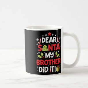 Mug Cher Père Noël Mon Frère L'A Fait Amusant Filles D