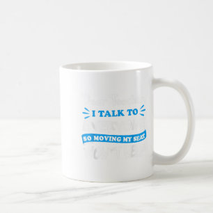 Mug Cher professeur, déménager mon siège n'aidera pas