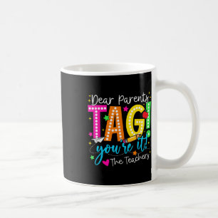 Mug Chers parents Tag You It Love Enseignants Dernier 