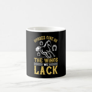 Mug Cheval - Les Chevaux Nous Donnent Les Ailes Qui No