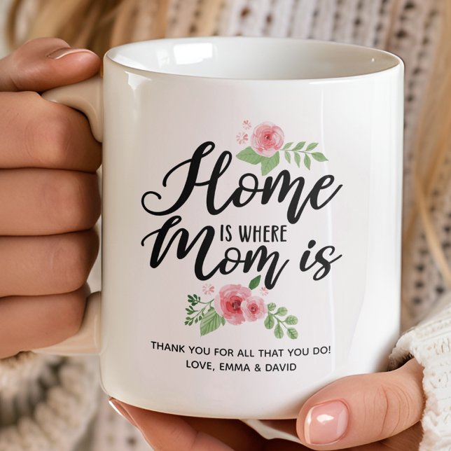 Mug Chez soi, c'est là que maman est un Merci personna (Créateur téléchargé)