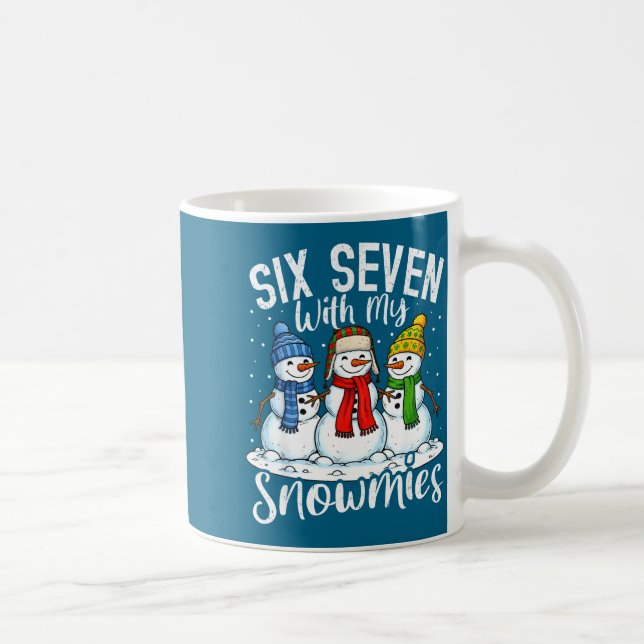 Mug Chillin With My Snowmies Funny Snowman 67 Christma (Droite)