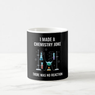Mug Chimie Plaisanterie Pas de Réaction Chimie