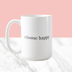 Mug choisir heureux - pensées positives simple typogra