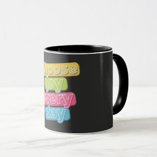 Mug Choisissez la Joie Chaque Jour !