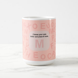 Mug Choisissez votre propre lettre et placez-la ici. m