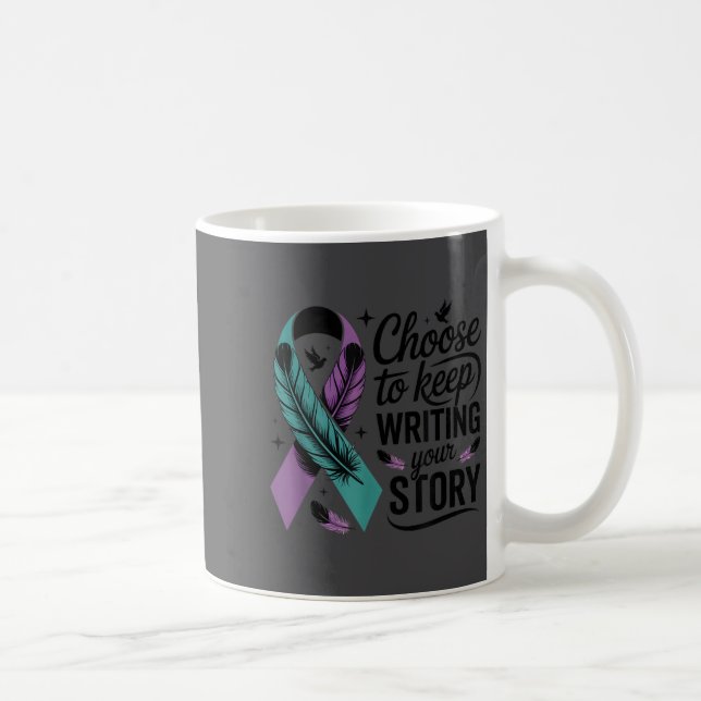 Mug Choose To Keep Writing Your Story Insrational Quot (Droite)