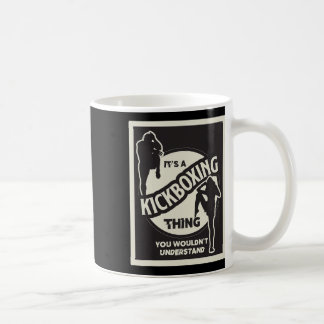 Mug Chose de kickboxing que vous ne comprendriez pas A