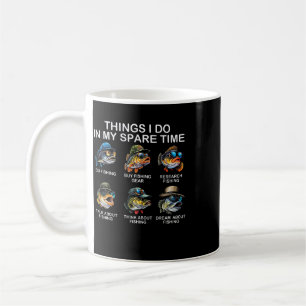 Mug Choses que je fais pendant mon temps libre Funny F