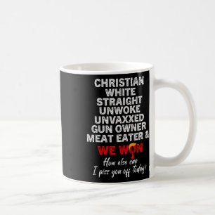 Mug Christian White Straight Unwoke Unvaxxed Propriéta