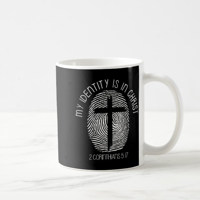Mug Christians My Identity Is In Jesus Christ Bible Fa (Droite)