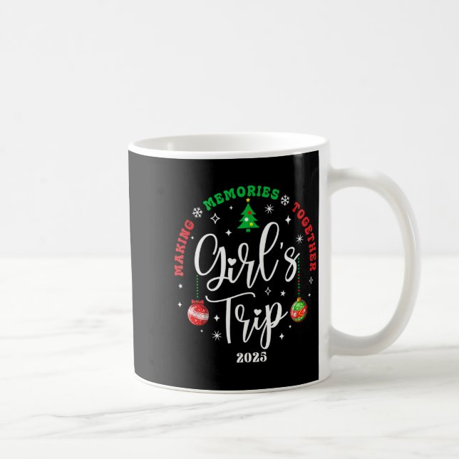Mug Christmas Girls Trip 2025 Weekend Vacation Matchin (Droite)