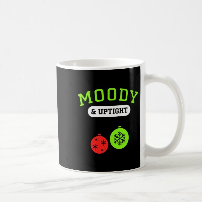 Mug Christmas Moody &amp; Uptight Funny Xmas Holiday S (Droite)