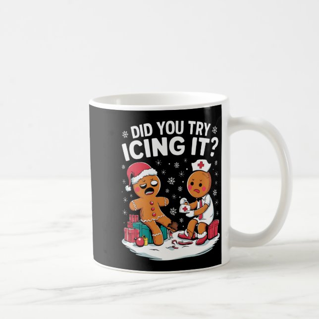 Mug Christmas Nurse Did You Try Icing It Gingerbread  (Droite)